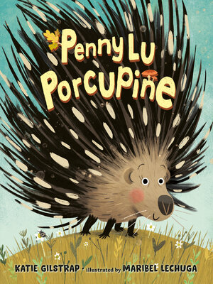 cover image of Penny Lu Porcupine